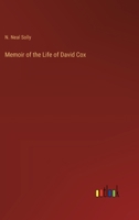 Memoir of the Life of David Cox 3337142869 Book Cover
