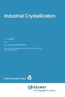 Industrial Crystallization 9027717710 Book Cover