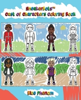 Sneakerbots™ Cast of Characters Coloring Book 1637607393 Book Cover