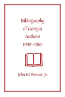 Bibliography of Georgia authors, 1949-1965 0820335266 Book Cover