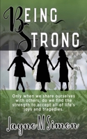 Being Strong 1509229817 Book Cover