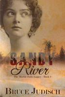 Sandy River (The Marble Falls Legacy - Paft 2) 1790211085 Book Cover