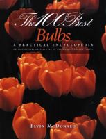 The 100 Best Bulbs : A Practical Encyclopedia 0679760296 Book Cover