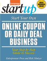 Start Your Own Online Coupon or Daily Deal Business: Your Step-By-Step Guide to Success 1599185121 Book Cover