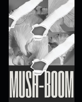 Mush-Boom: Sustainable farming of Australia B0DVG8MHXF Book Cover