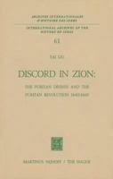 Discord in Zion: The Puritan Divines and the Puritan Revolution, 1640-1660 (International Archives of the History of Ideas / Archives internationales d'histoire des idées) 902475156X Book Cover
