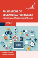 Foundations of Educational Technology: Learning and Instructional Design Vol 2 1787151972 Book Cover