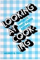 Looking At Cooking 0882890956 Book Cover