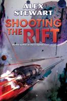 Shooting the Rift 1476781184 Book Cover