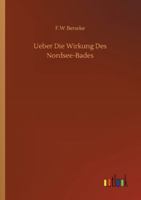 Ueber Die Wirkung Des Nordsee-Bades 3752329769 Book Cover
