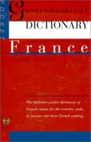 Gastronomical Dictionary France 0966689917 Book Cover