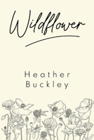 Wildflower 1800164106 Book Cover