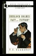 Sherlock Holmes: Fact or Fiction? 1883402107 Book Cover