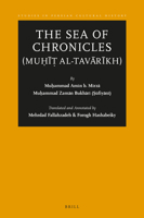 The Sea of Chronicles Muhit Al-tavarikh (Studies in Persian Cultural History) 9004415254 Book Cover
