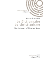 Le Dictionnaire du christianisme (French Edition) 2342387520 Book Cover