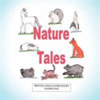 Nature Tales: A Color Illustrated Volume of Short Stories 1425972918 Book Cover