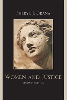 Women and (In)Justice: The Criminal and Civil Effects of the Common Law on Women's Lives 0205321631 Book Cover