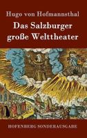 Das Salzburger Große Welttheater 1482580047 Book Cover