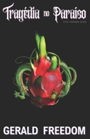 Tragédia no Paraíso: Uma realidade oculta 650094836X Book Cover