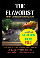 THE FLAVORIST VOL.2: Where the taste meets ingenuity B0C6W4BDZN Book Cover