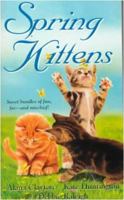 Spring Kittens (Zebra Regency Romance) 0821765388 Book Cover