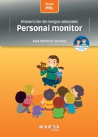 Prevención de riesgos laborales: Personal monitor (Spanish Edition) 841790378X Book Cover