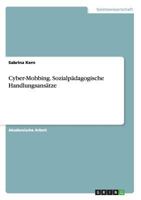 Cyber-Mobbing. Sozialp�dagogische Handlungsans�tze 3656955522 Book Cover