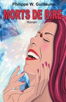 Morts de rire (French Edition) 238124199X Book Cover