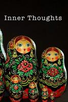 Inner Thoughts: A page numbered, lined journal with table of contents and Russian nesting doll theme (Matryoshka) 1081907665 Book Cover