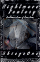 Nightmare Fantasy: Collaborators of Questions B0FF3RW351 Book Cover