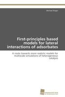 First-principles based models for lateral interactions of adsorbates 3838129032 Book Cover