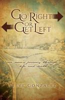 Go Right or Get Left 1498482929 Book Cover
