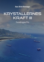Krystallernes Kraft Bind 3: Forandringens Pris (Danish Edition) 8743059759 Book Cover
