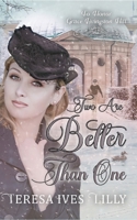 Two Are Better Than One: To Honor Grace Livingston Hill B08TKG4MMM Book Cover