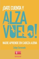 ¡Date cuenta y alza vuelo! 9807641098 Book Cover