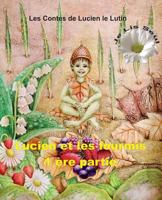 Peter the Pixie: Lucien Et Les Fourmis 1er Partie - Je Lis Seul 2940535604 Book Cover