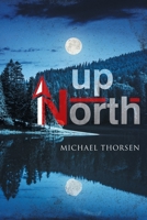 Up North 1643456172 Book Cover