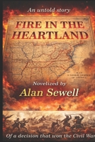 Fire in the Heartland 1973528231 Book Cover