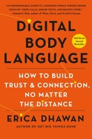 Digital Body Language: How to Build Trust and Connection, No Matter the Distance 1250246520 Book Cover