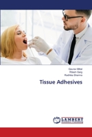 Tissue Adhesives 6206160017 Book Cover