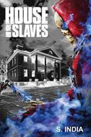 House of Slaves 1632682036 Book Cover