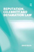 Reputation, Celebrity and Defamation Law 113824662X Book Cover