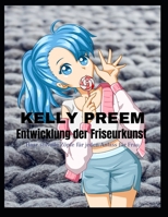 Entwicklung der Friseurkunst: Haar Stilvolle Zöpfe für jeden Anlass für die Frau B0BKRT427V Book Cover