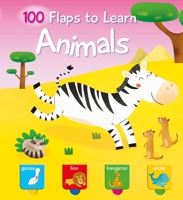 100 Flaps to Learn - Animals 9464226889 Book Cover