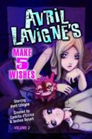 Avril Lavigne's Make 5 Wishes   Volume 2 0345500792 Book Cover