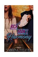 A Rich Man's Harmony 1981709185 Book Cover