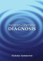 Patient-Centred Diagnosis 184619055X Book Cover