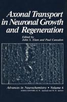 Axonal Transport in Neuronal Growth and Regeneration 1468411993 Book Cover