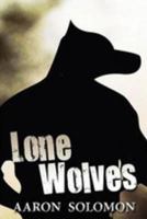 Lone Wolves 1500108464 Book Cover