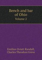 Bench and Bar of Ohio Volume 2 1241050295 Book Cover